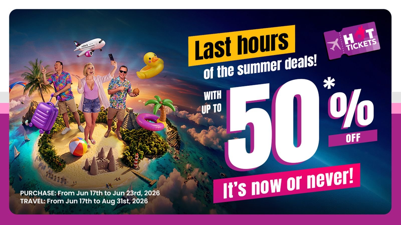 Pieza Hot Tickets en español anunciando hasta 50% de descuento en la promo de verano